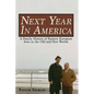 Next Year in America: A Family History of Eastern European Jews in the Old and New Worlds - Paperback