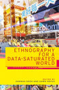Ethnography for a Data-Saturated World - Paperback