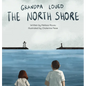 Grandpa Loved the North Shore - Hardcover