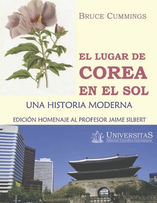 El lugar de Corea en el Sol: Una historia moderna - Paperback