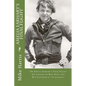 Amelia Earhart's Final Flight: On Amelia Earhart's Final Flight She Landed on Mili Atoll and Was Captured by the Japanese. - Paperback