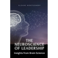 The Neuroscience of Leadership: Insights from Brain Science - Paperback
