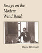 Essays on the Modern Wind Band - Paperback
