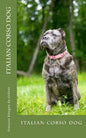 italian corso dog: italian corso dog - Paperback