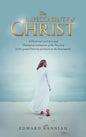 The Impeccability of Christ: A Historical Overview and Theological Evaluation of the Necessity of This Grand Doctrine Pertinent to the Incarnation - Hardcover