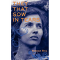 They That Sow in Tears - Paperback