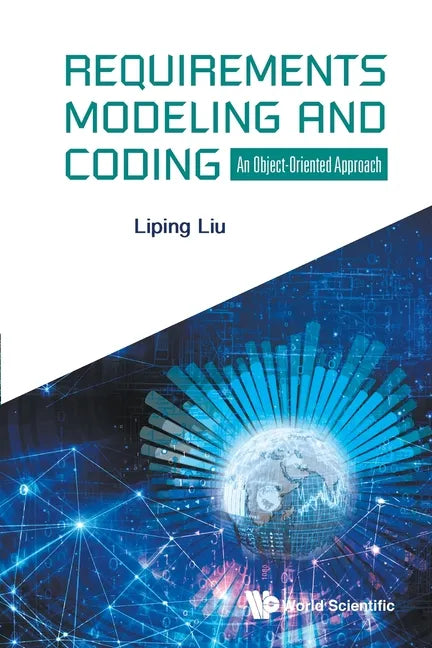 Requirements Modeling and Coding: An Object-Oriented Approach - Paperback