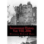 Inconvenient History, Vol. VIII, 2016: All four 2016 issues of Inconvenient History - Paperback