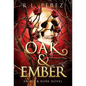 Oak & Ember - Hardcover