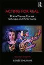 Acting for Real: Drama Therapy Process, Technique, and Performance - Paperback