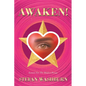 Awaken!: Sonnets For The Modern Person: Volume I (1-250) - Paperback
