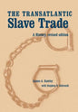The Transatlantic Slave Trade: A History - Hardcover