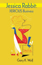 Jessica Rabbit: XERIOUS Business - Paperback
