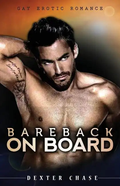 Bareback On Board: Gay Erotic Romance - Paperback