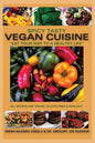 Spicy Tasty Vegan Cuisine: Eat Your Way To A Healthy Life (Black & White) - Paperback