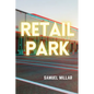 Retail Park - Paperback