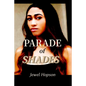 Parade of Shades - Paperback