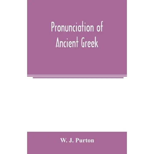 Pronunciation of ancient Greek - Paperback