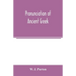 Pronunciation of ancient Greek - Paperback