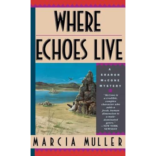 Where Echoes Live - Hardcover