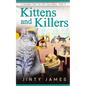 Kittens and Killers: A Norwegian Forest Cat Café Cozy Mystery - Book 12 - Paperback