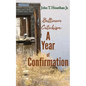 Baltimore Catechism: A Year of Confirmation - Paperback