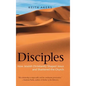 Disciples: How Jewish Christianity Shaped Jesus and Shattered the Church - Hardcover
