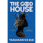 The Good House - Paperback