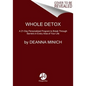 Whole Detox: A 21-Day Personalized Program to Break Through Barriers in Every Area of Your Life - Paperback