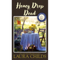 Honey Drop Dead - Library Binding