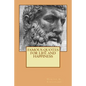Famous Quotes for Life and Happiness - Paperback