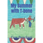 My Summer with T-bone - Paperback