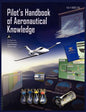 Pilots Handbook of Aeronautical Knowledge FAA-H-8083-25a - Paperback