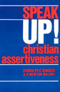 Speak Up!: Christian Assertiveness - Paperback