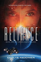 Reliance: Book One of the Reliance Trilogy - Paperback
