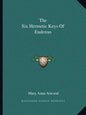 The Six Hermetic Keys of Eudoxus - Paperback
