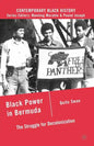 Black Power in Bermuda: The Struggle for Decolonization - Paperback