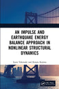 An Impulse and Earthquake Energy Balance Approach in Nonlinear Structural Dynamics - Paperback