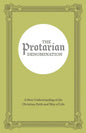 The Protarian Denomination: A New Understanding of the Christian Faith and Way of Life - Paperback