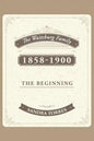 The Waitsburg Family: 1858 - 1900 the Beginning - Paperback