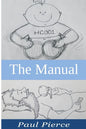 The Manual: The Stuff I Wish I Knew Before Becoming A Dad - Paperback