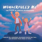 Wonderfully Me: The Power of Positive Affirmations - Paperback