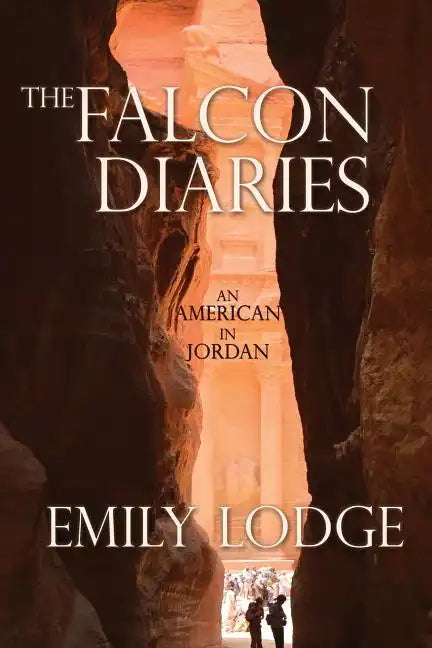 The Falcon Diaries: An American in Jordan - Paperback