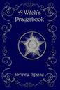 A Witch's Prayer Book - Paperback