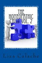 Homeopathic Child Vol. 2: A Parent's Handbook To Common Acute Ailments - Paperback