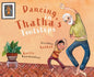 Dancing in Thatha's Footsteps - Hardcover