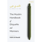 The Muslim Handbook of Etiquette and Manners - Paperback