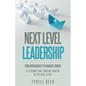 Next Level Leadership - Paperback