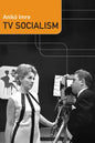TV Socialism - Paperback