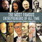 The Most Famous Entrepreneurs of All Time - Biography Book 3rd Grade Children's Biographies - Paperback